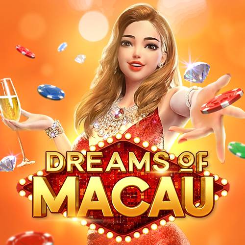 Dreams Of Macau
